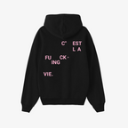 C'est La Vie Hoodie - Pink edition